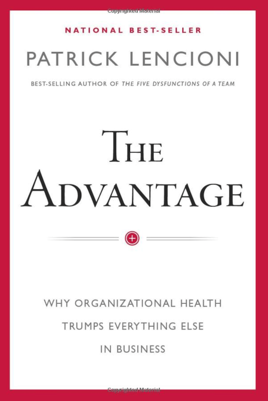 The Advantage book by Patrick Lencioni